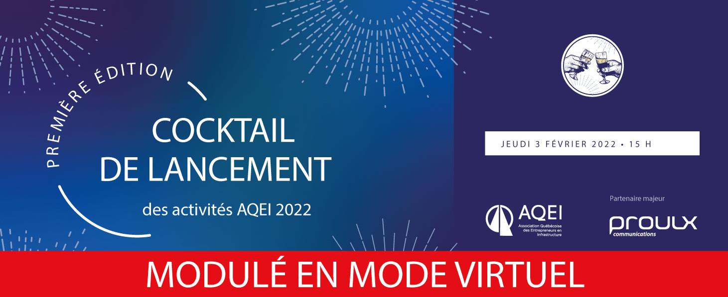 COCKTAIL DE LANCEMENT DES ACTIVITÉS AQEI 2022 PREND UN VIRAGE VIRTUEL