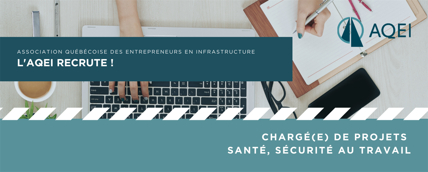 L'AQEI recrute! - Chargé(e) de projet - Santé, sécurité au travail