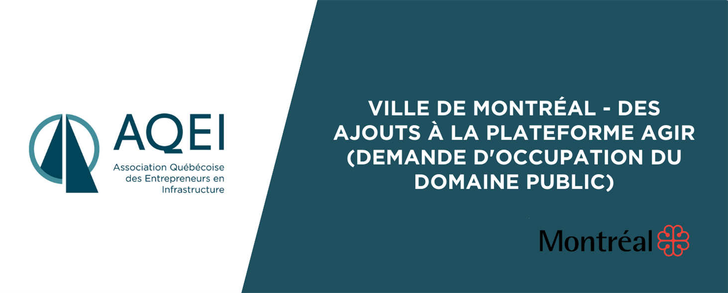 Ville de Montréal - Des ajouts à la plateforme AGIR (demande d'occupation du domaine public)
