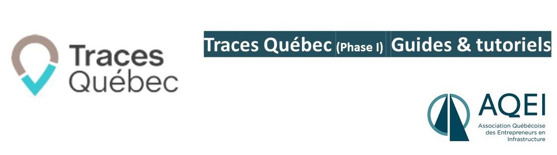 Traces Québec (Phase I) Guides & tutoriels